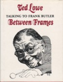 Ted Lowe talking to Frank Butler Between Frames